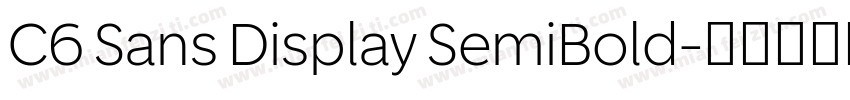C6 Sans Display SemiBold字体转换